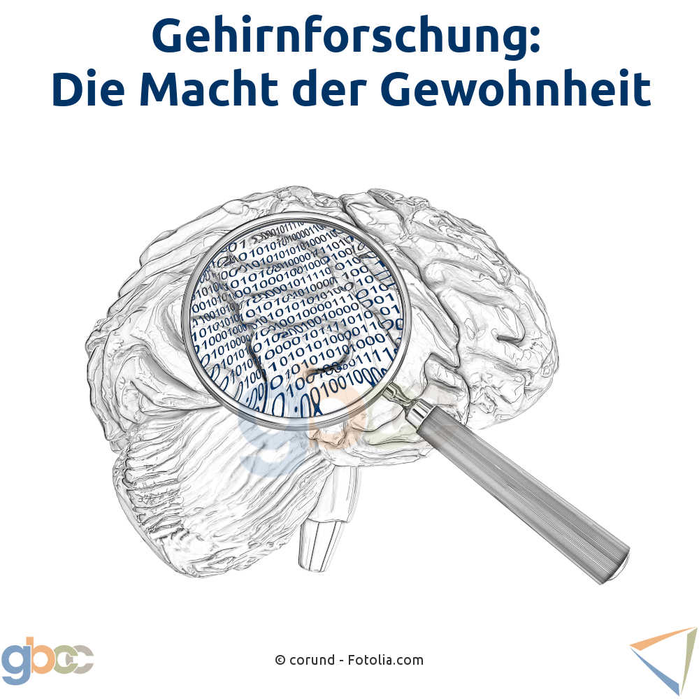 Die Macht der Gewohnheit