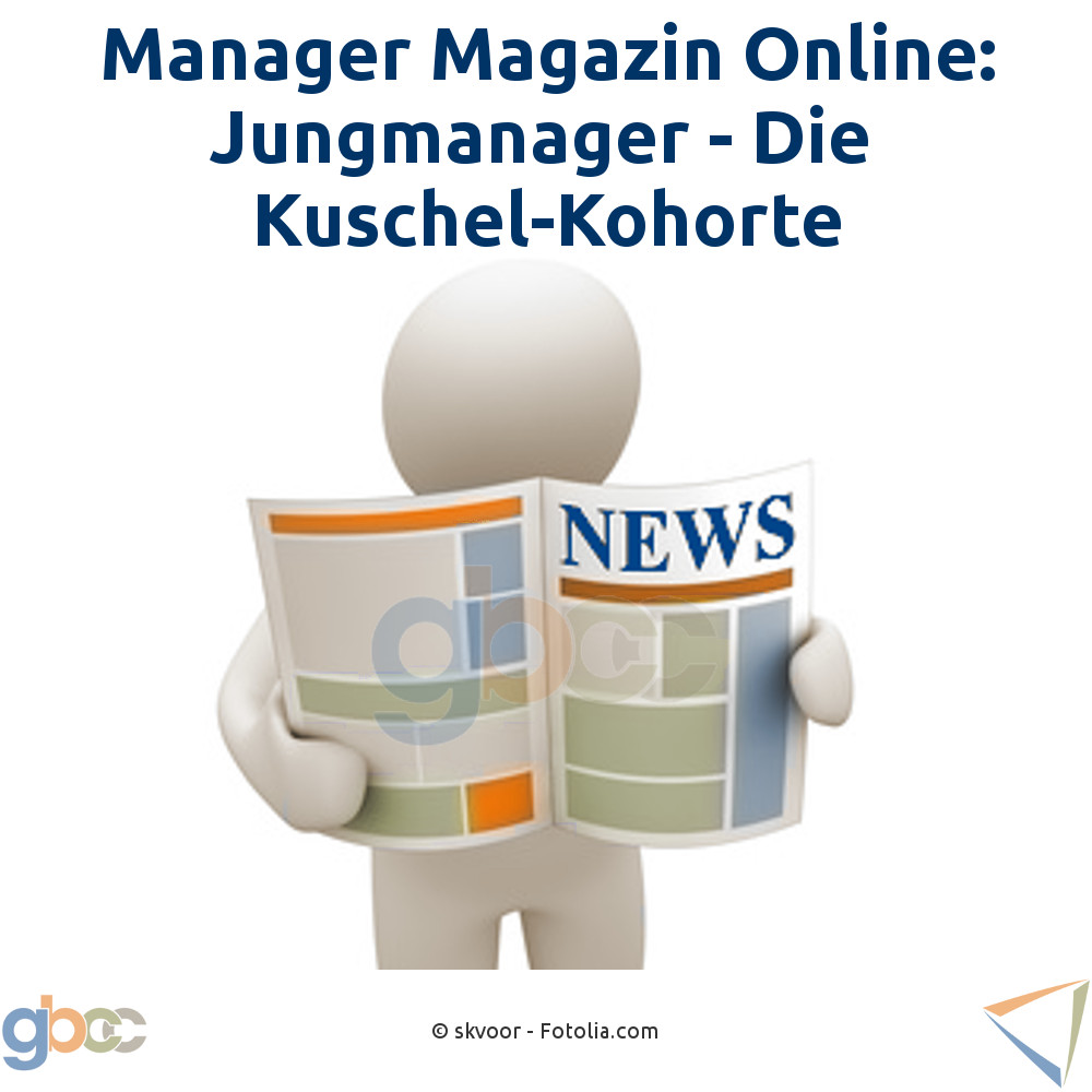 Jungmanager-Die Kuschel-Kohorte - Manager Magazin Online